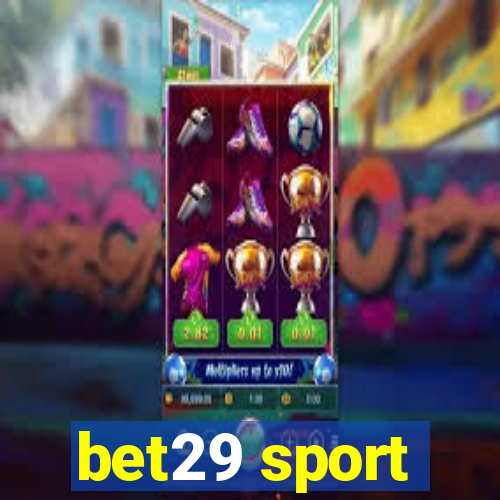 bet29 sport